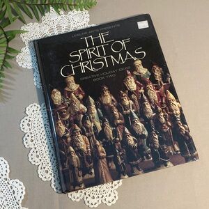 Vintage The Spirit of Christmas Holiday Decorating And Baking Book 1988